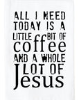 Coffee and Jesus Kitchen Towel