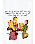 Nothing Says Efficiency Kitchen Towel