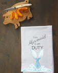 This Mermaid is off Duty Kitchen Towel