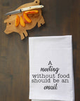 A Meeting Without Food Kitchen Towel