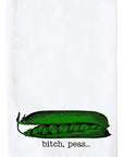 Bitch Peas Kitchen Towel