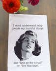 Say Hurtful Things Kitchen Towel