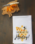 Show Me the Honey! Kitchen Towel