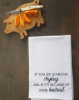 See Someone Crying Kitchen Towel