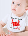 Too Cute To Be Crabby Baby Bib