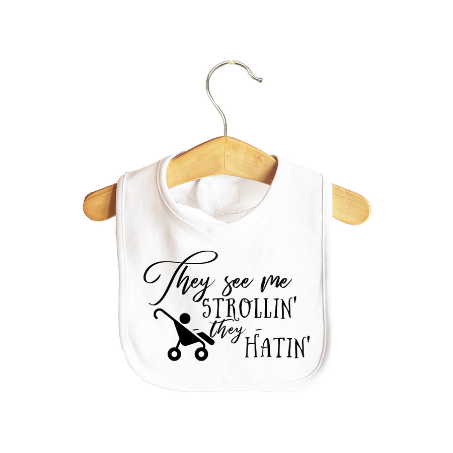They See Me Strollin' Baby Bib