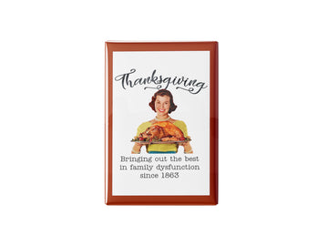 Family Dysfunction Kitchen Magnet