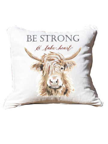 Be Strong Highland Cow White Square Pillow with Piping