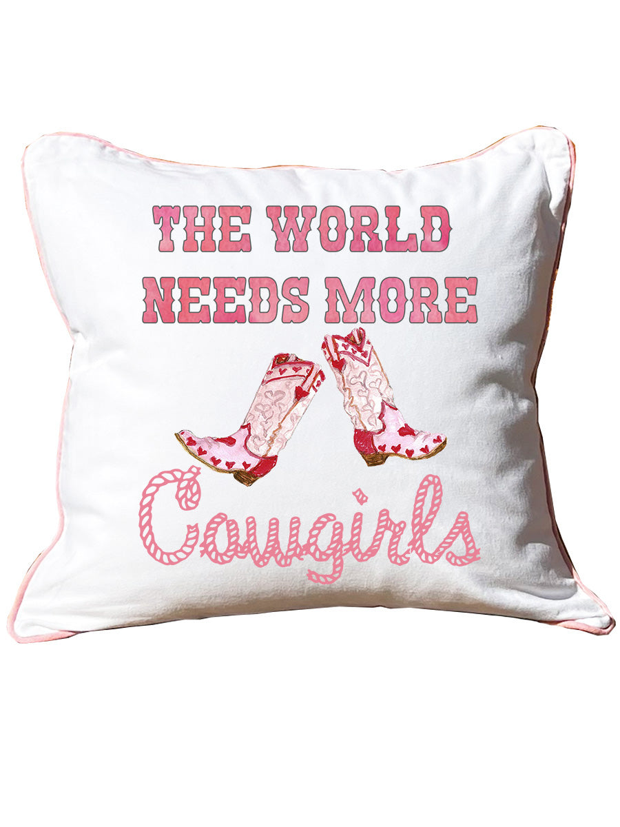 The World Needs More Cowgirls White Square Pillow with Piping