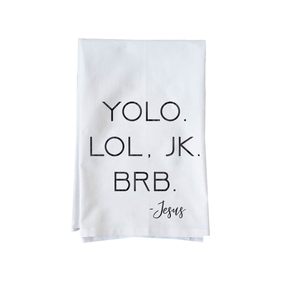 Be Right Back Jesus Kitchen Towel