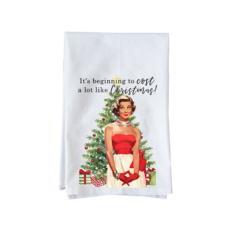 Beginning To Cost A Lot Like Christmas Kitchen Towel