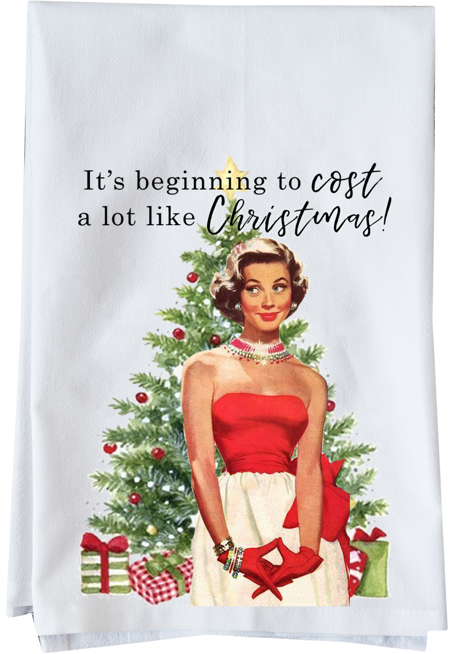 Beginning To Cost A Lot Like Christmas Kitchen Towel