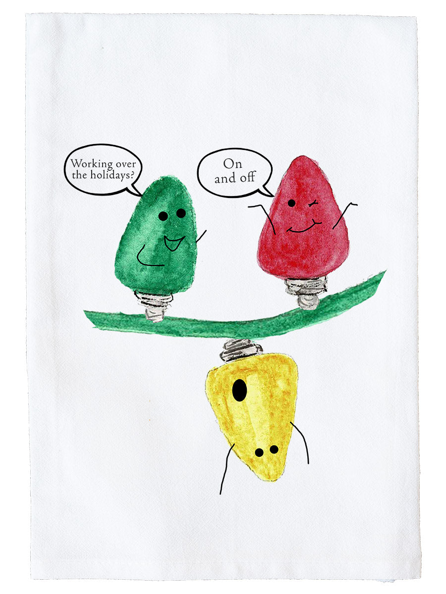Working Over The Holidays Kitchen Towel
