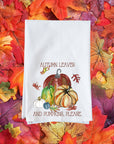 Autumn Leaves Pumpkins Please Kitchen Towel