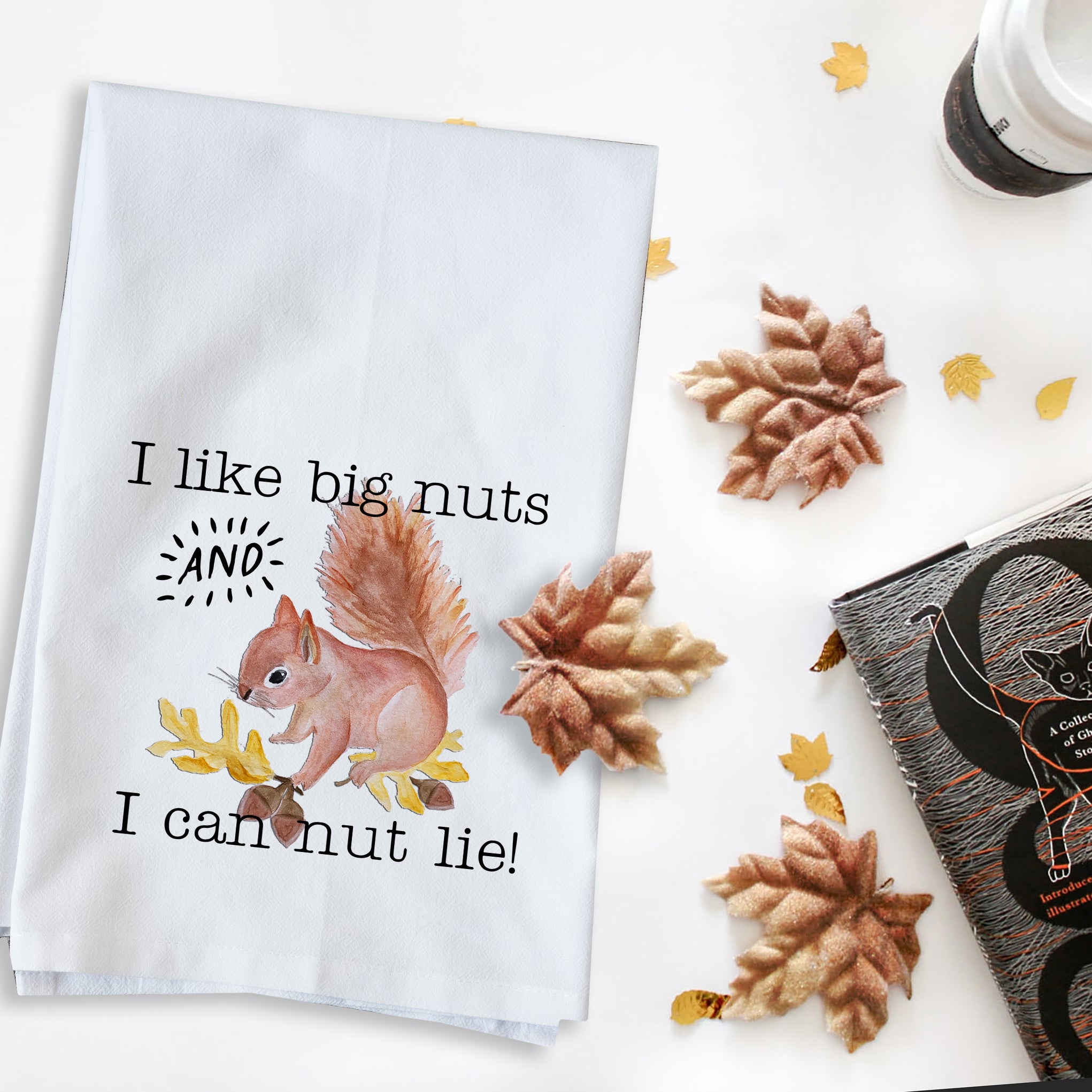 I Like Big Nuts Kitchen Towel