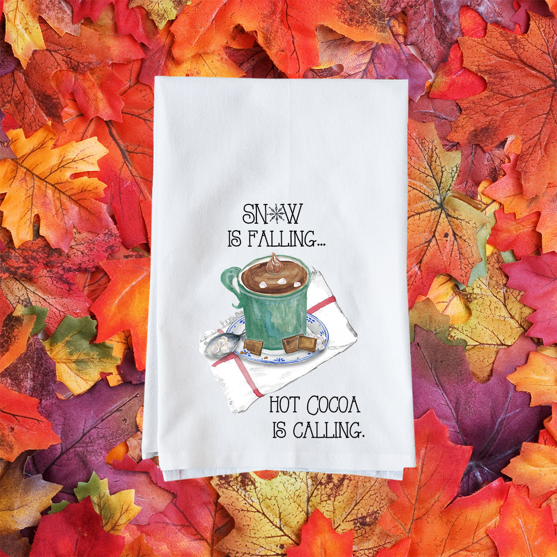 Snow is Falling Cocoa is Calling Kitchen Towel