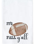 It's Fall Y'all Football Kitchen Towel