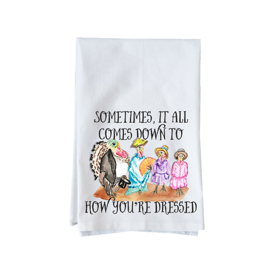 How You're Dressed Watercolor Kitchen Towel