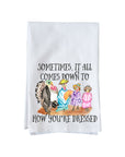 How You're Dressed Watercolor Kitchen Towel