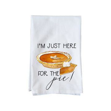 I'm Just Here for the Pie! Kitchen Towel
