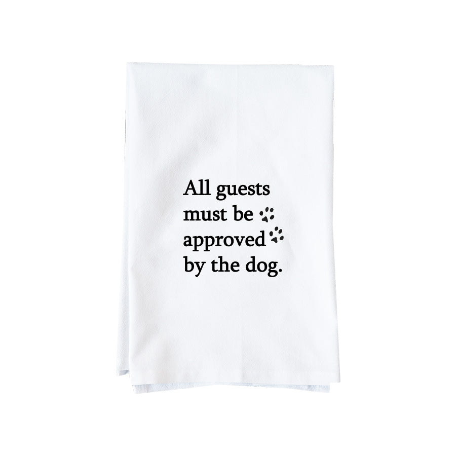 Guests Approved By Dog Kitchen Towel