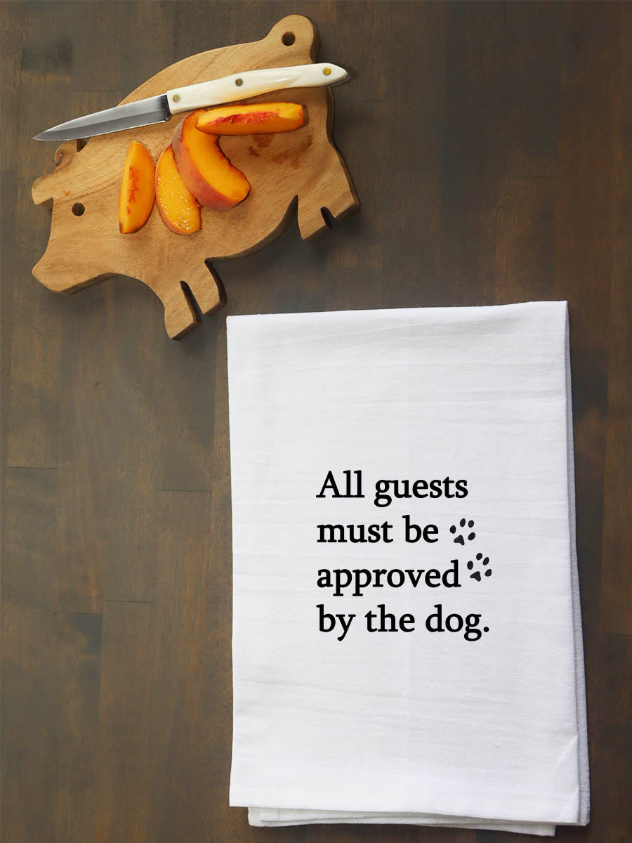 Guests Approved By Dog Kitchen Towel