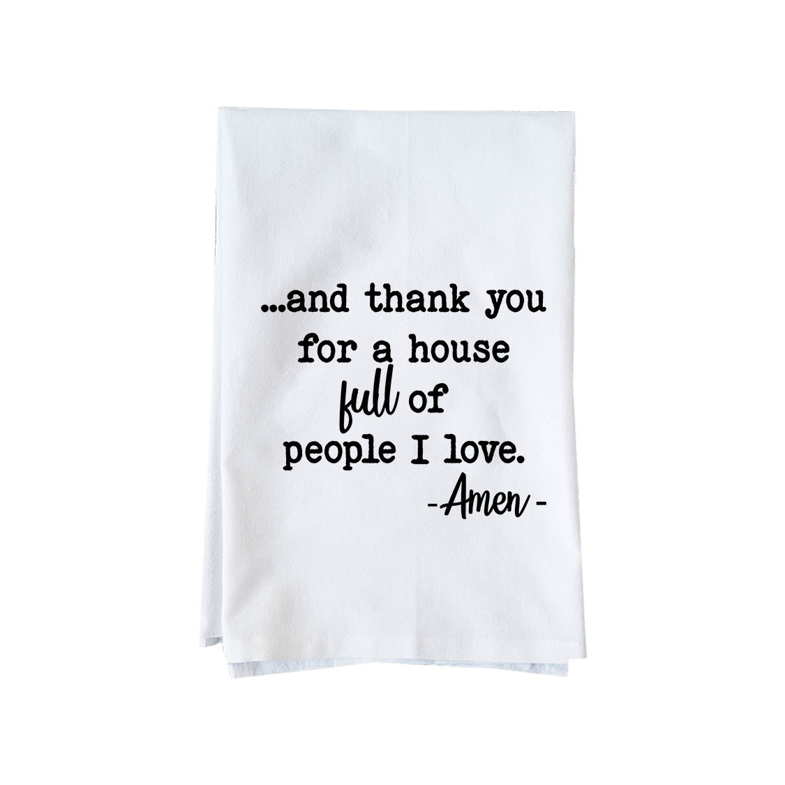 House full of people Kitchen Towel