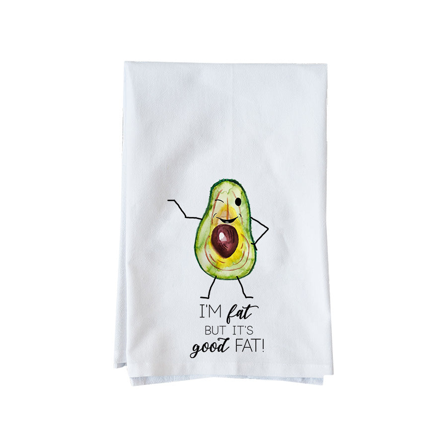 I'm Fat But It's a Good Fat! Kitchen Towel