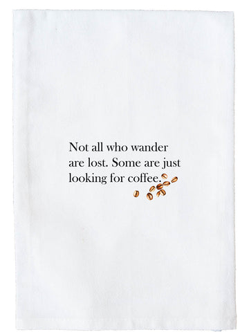 All Who Wonder Kitchen Towel