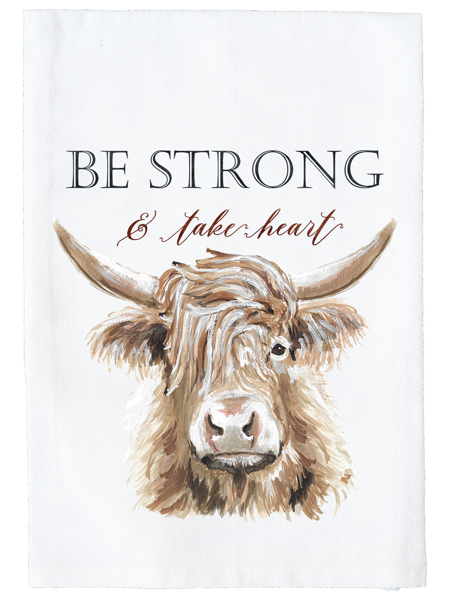 Be Strong and Take Heart Kitchen Towel