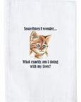 Sometimes I Wonder Kitchen Towel