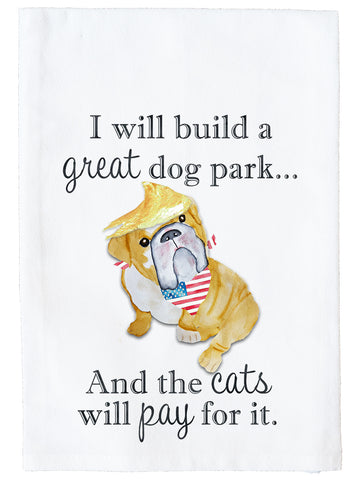Build A Great Dog Park... Kitchen Towel
