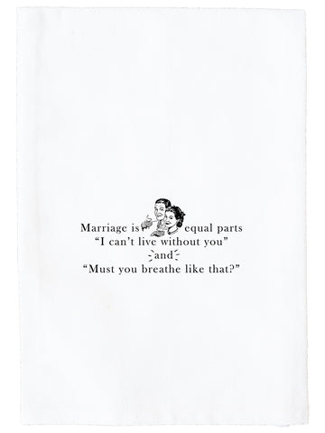 Marriage Is Equal Parts Kitchen Towel