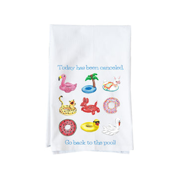 Today Has Been Canceled. Go Back To The Pool Summer Kitchen Towel