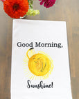 Good Morning Sunshine Kitchen Towel