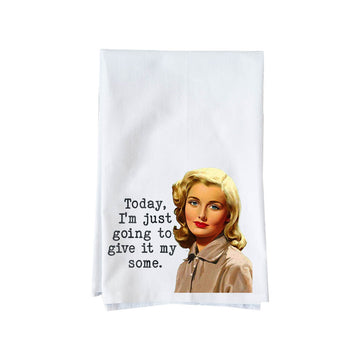 Give It My Some Kitchen Towel