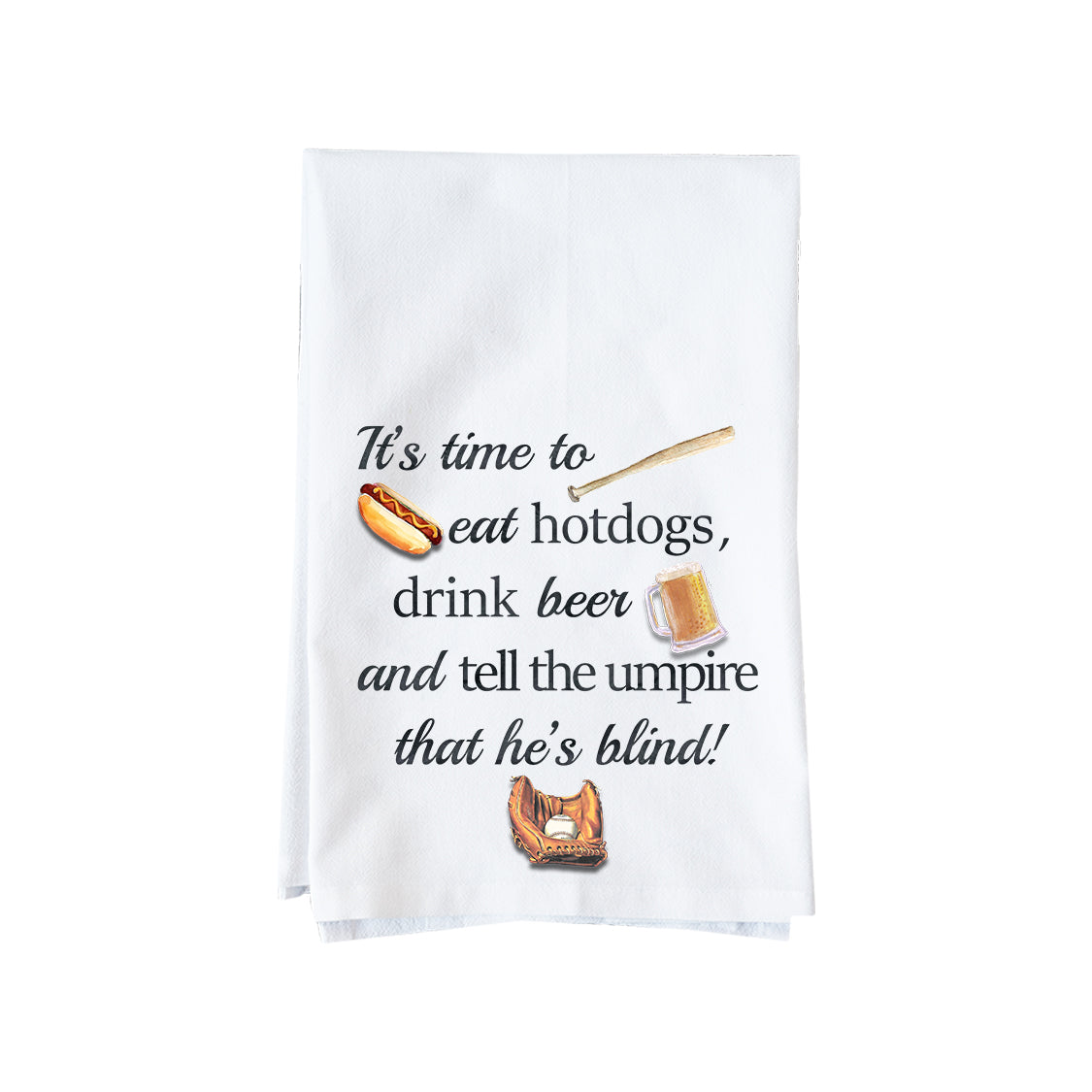 Eat Hotdogs, Drink Beer... Kitchen Towel