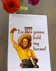 Hold My Horses Kitchen Towel