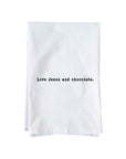 Love Jesus and chocolate Kitchen Towel