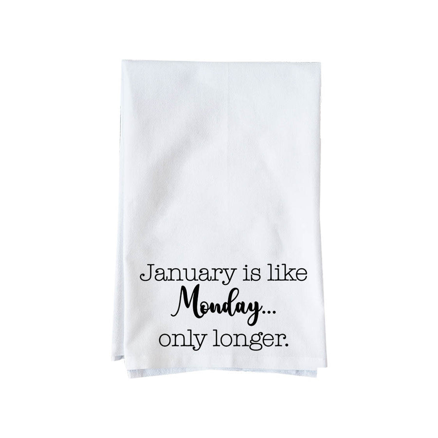 January is like Monday Kitchen Towel