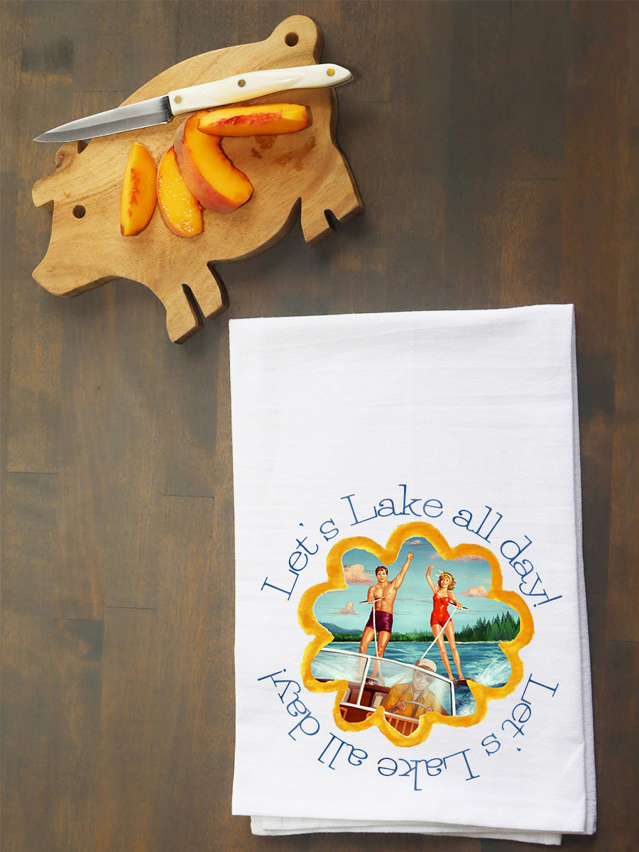 Let's Lake All Day Kitchen Towel