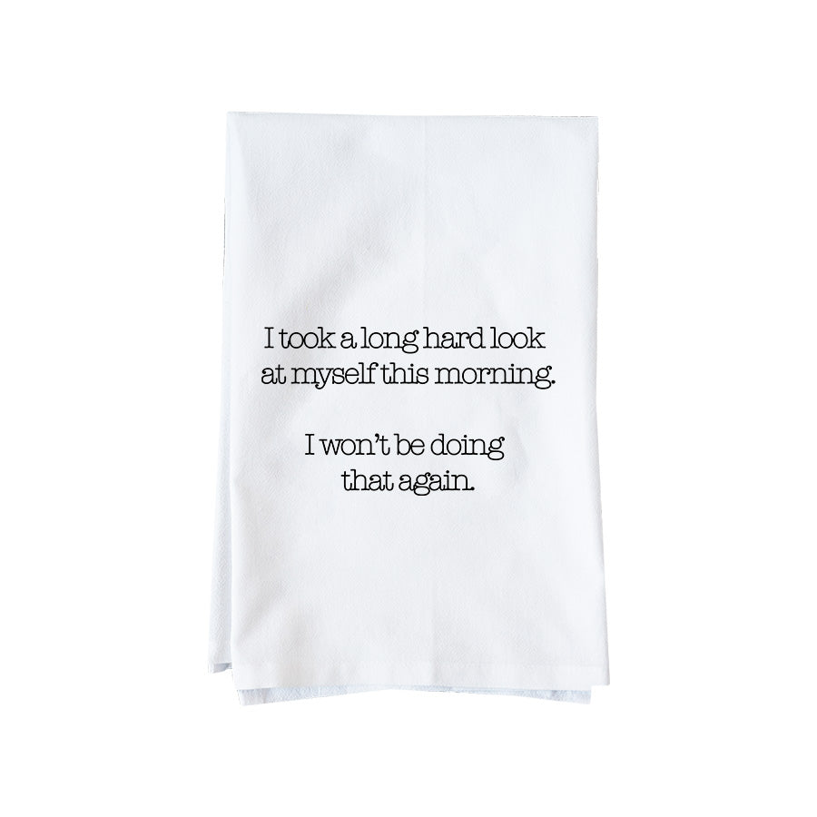 Long Hard Look At Myself Kitchen Towel