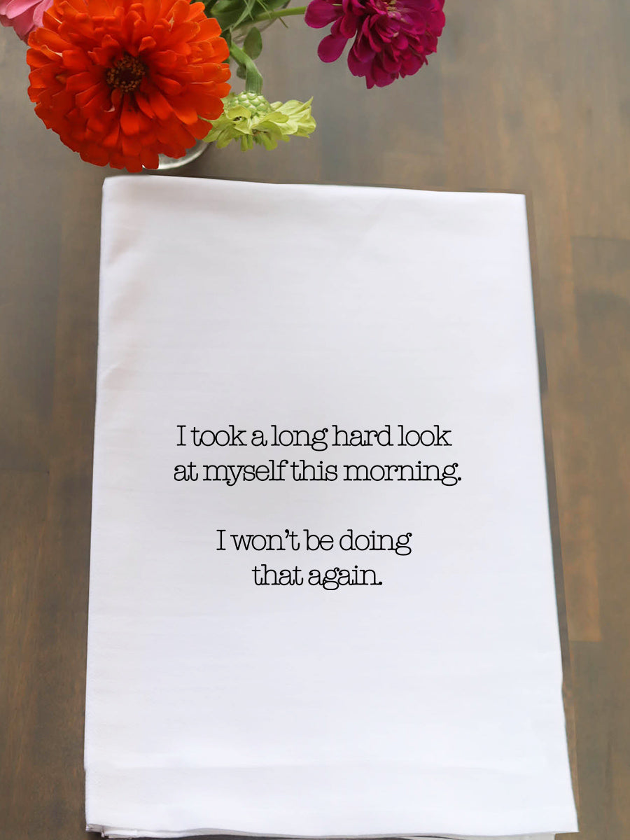Long Hard Look At Myself Kitchen Towel
