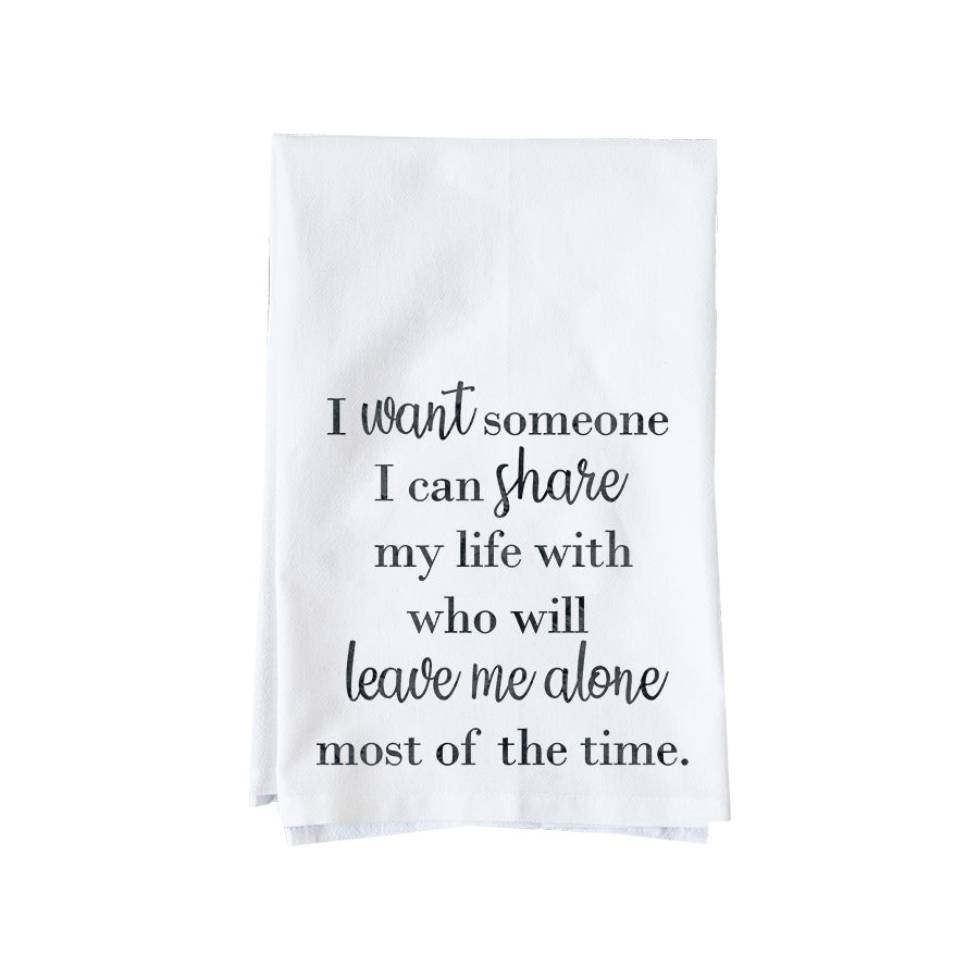 Leave Me Alone Kitchen Towel