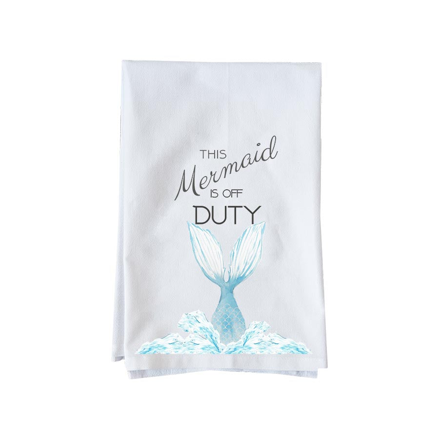 This Mermaid is off Duty Kitchen Towel