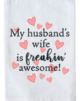 My Husband's Wife Is Awesome Kitchen Towel