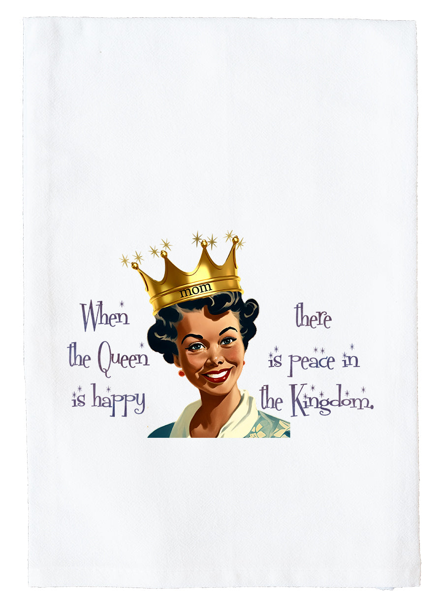 The Queen is Happy Kitchen Towel