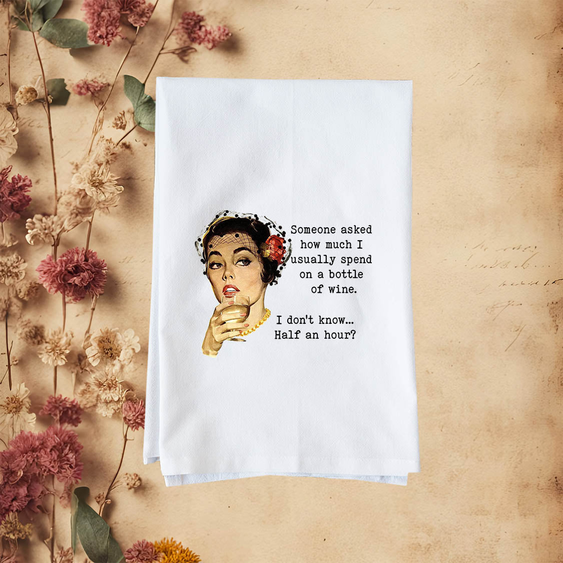 Spend On Wine Kitchen Towel