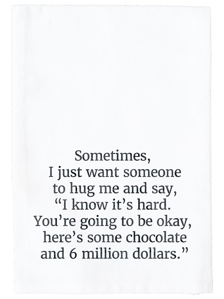 Just Want Someone To Hug Me Kitchen Towel