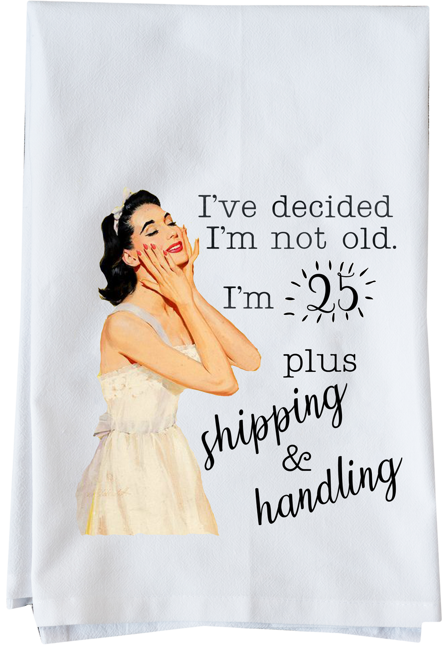 Twenty-five Plus Shipping Kitchen Towel